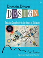 Domain-Driven Design: Tackling Complexity in the Heart of Software